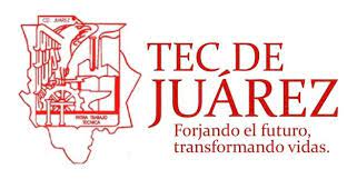 Technological Institute of Ciudad Juarez Mexico