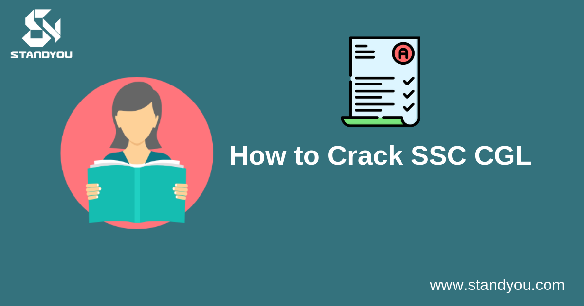 How To Crack SSC CGL Exam Standyou